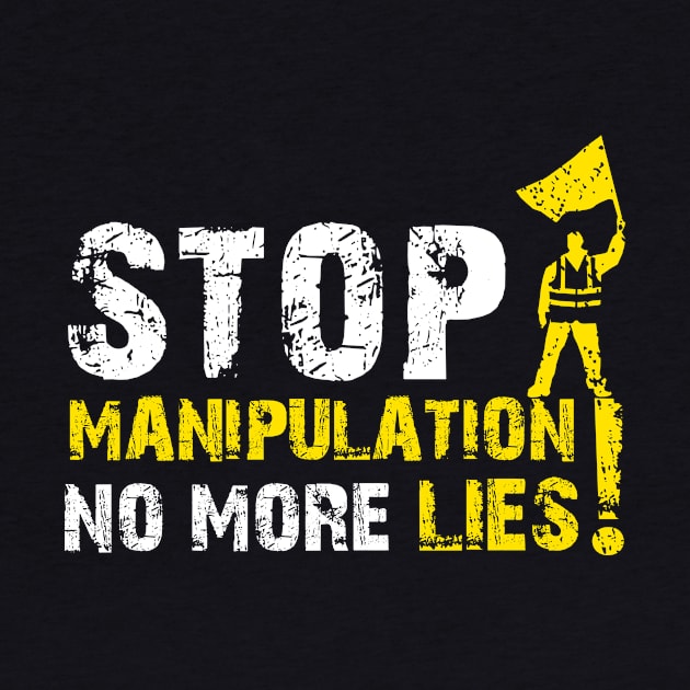 Stop Manipulation - Yellow Vests Protest by jazzworldquest